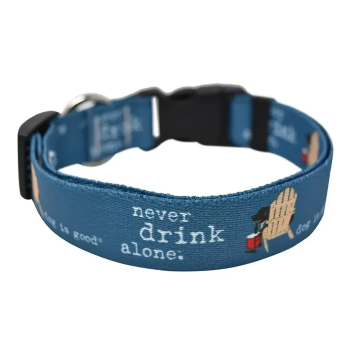 Dog is Good Never Drink Alone Dog Collar and Leash Collection